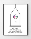 De grafiske plakater med Friends Forever er lavet i Limited Edition a 100 stk. -  På dette foto er plakaten ikke blevet pr...