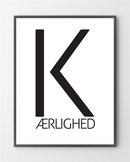 Plakater - K-Ærlighed - 30x40 cm. - Bylux