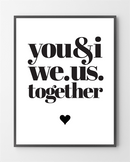 Plakater med You and I er lavet i Limited Edition a 100 stk. -  På dette foto er plakaten endnu ikke blevet præget.