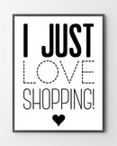 De sjove plakater med "Love shopping" er lavet i Limited Edition a 100 stk. - På dette foto er plakaten ikke blevet præget.